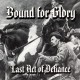 Bound For Glory - Last Act of Defiance - CD